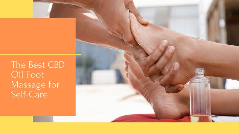 The Best CBD Oil Foot Massage for Self-Care | Softly Spoken with Jen Hilman