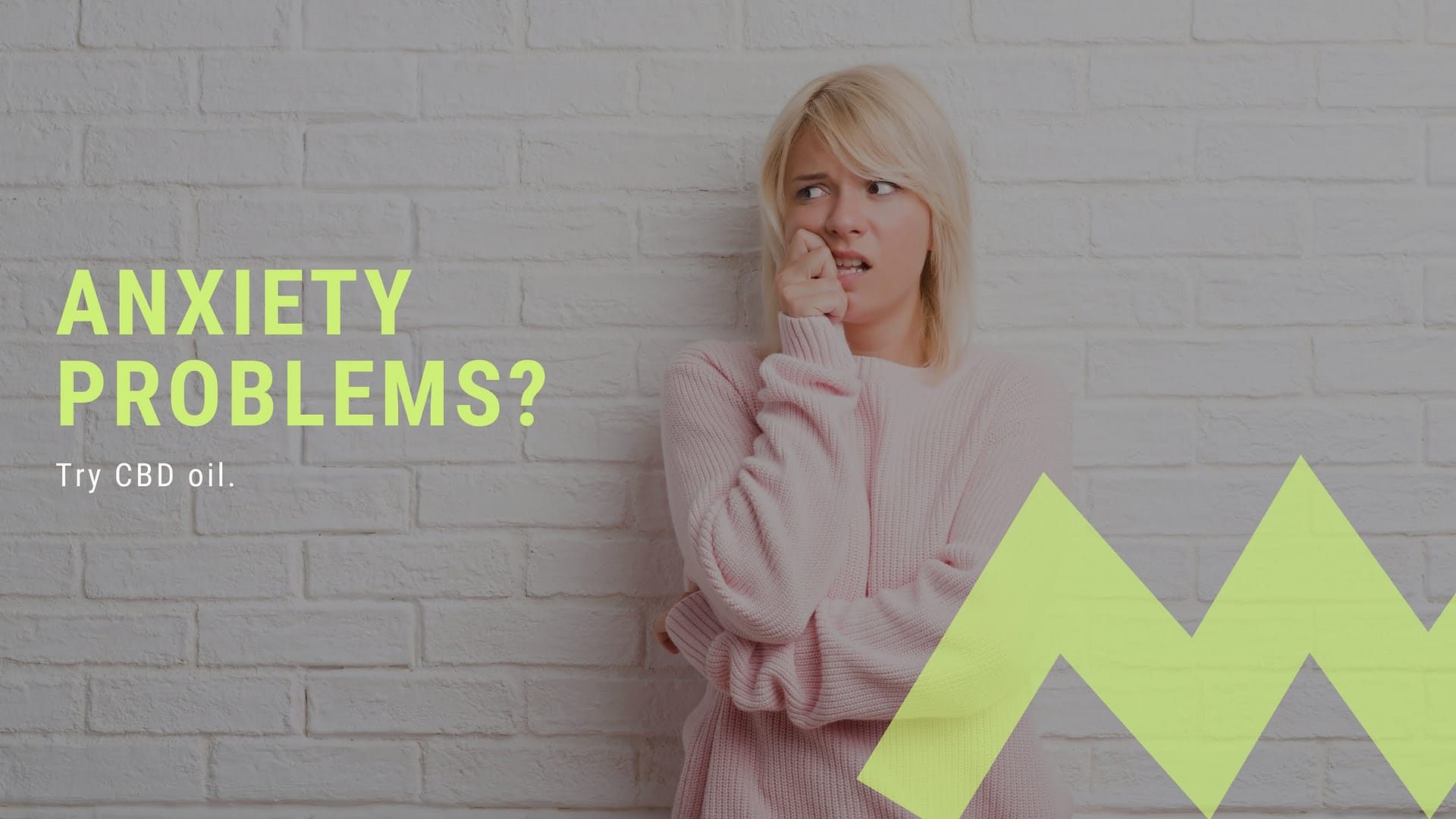 Anxiety Problems? Try CBD oil.
