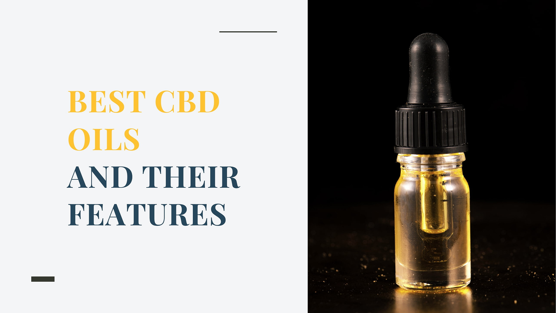 Best CBD OILS and Their Features