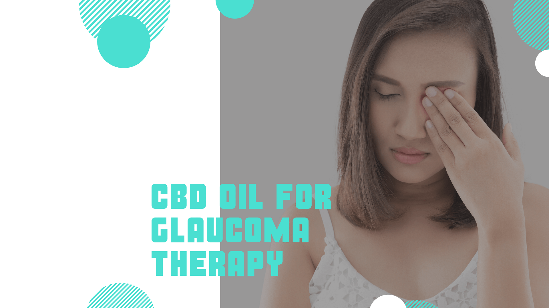 CBD Oil For Glaucoma Therapy